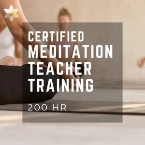 Meditation Teacher Training 200 HR Certification (200 HR CMT) Meditation Teacher Training 200 HR Certification (200 HR CMT)